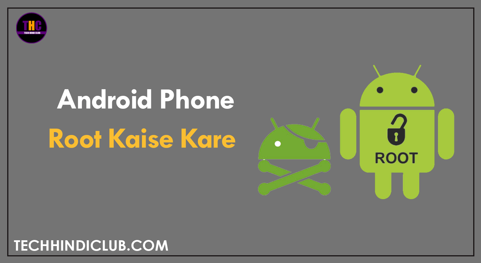 Android Phone Root Kaise Kare