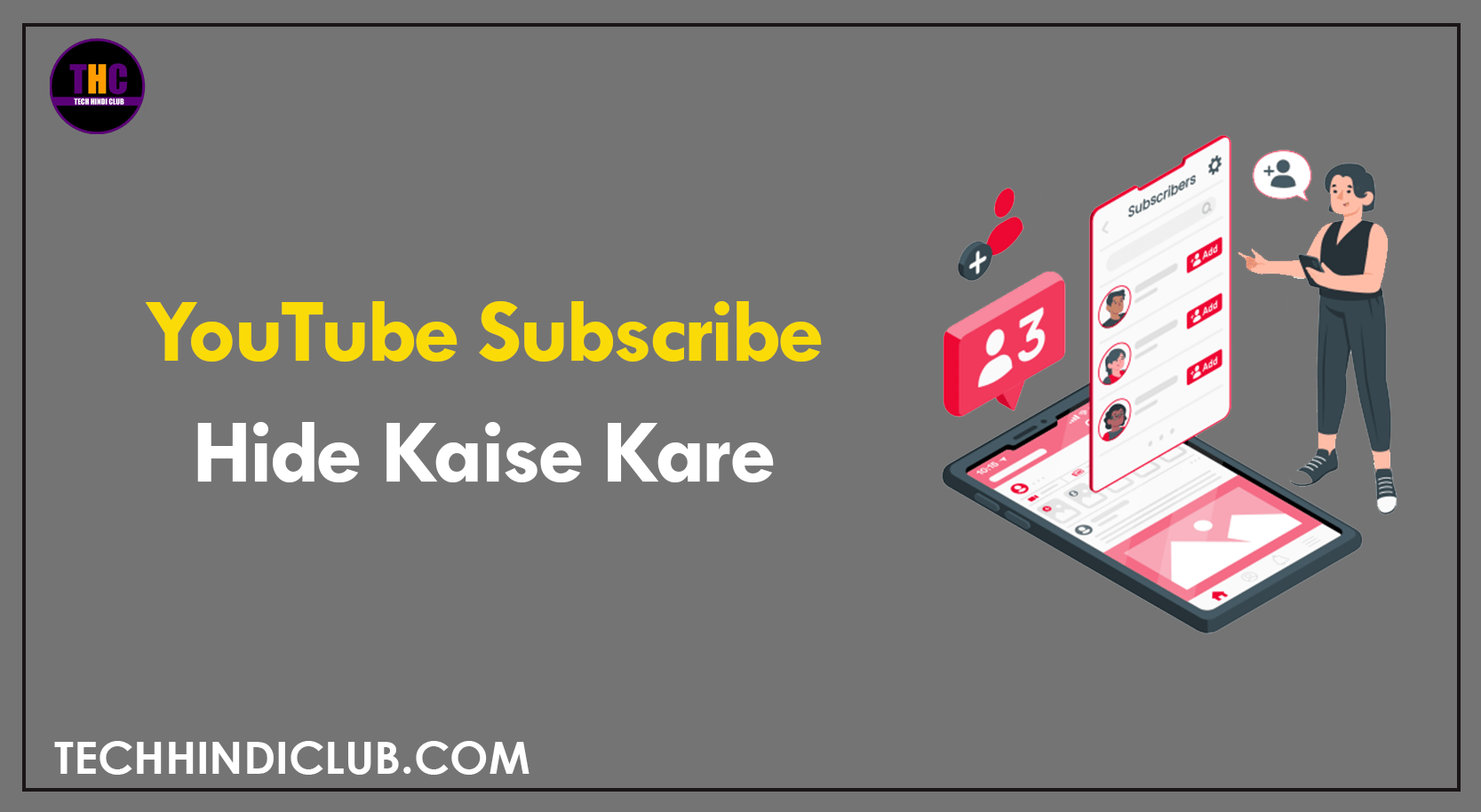 Youtube Subscribe Hide Kaise Kare