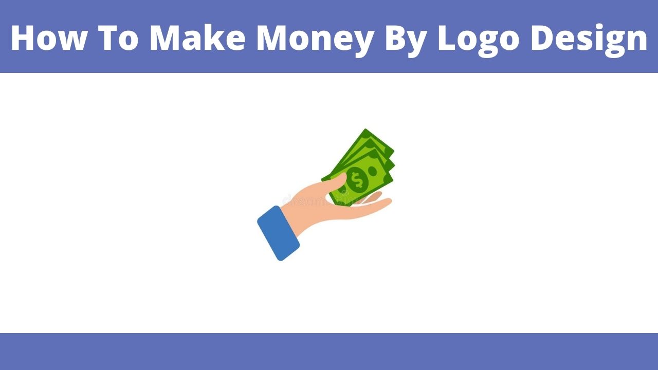 How To Make Money By Logo Design
