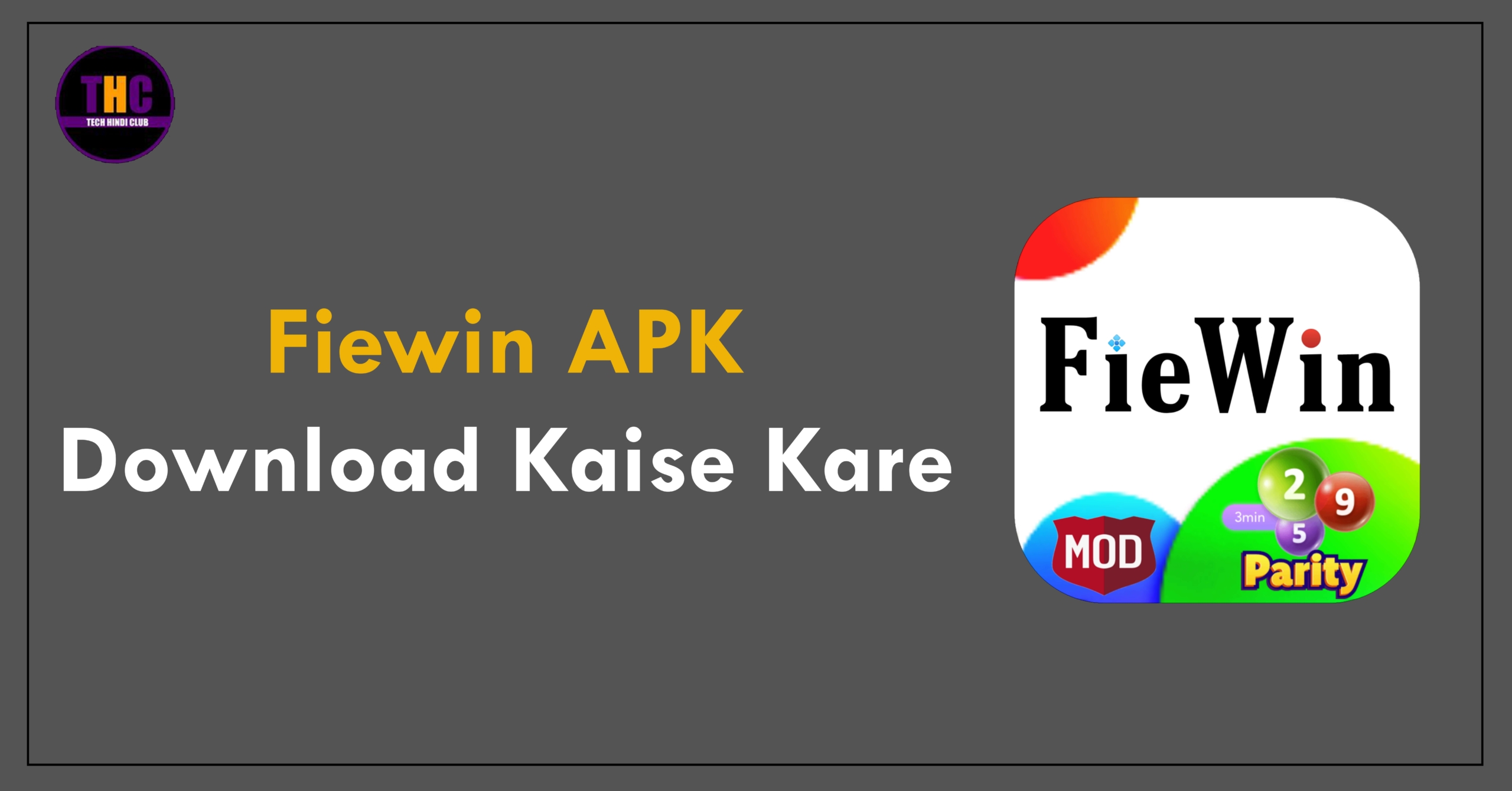 Fiewin APK Download Kaise Kare